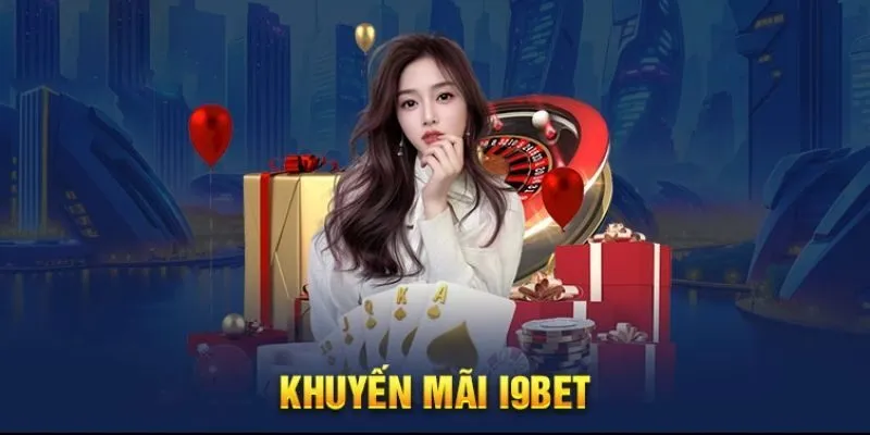Khuyến mãi I9BET