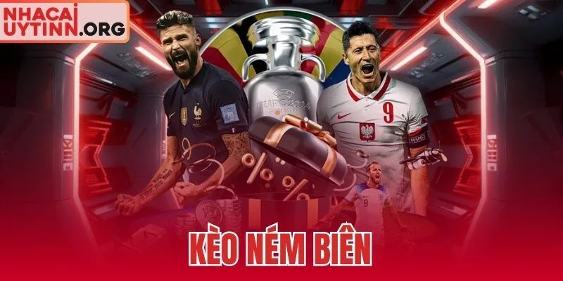Kèo Ném Biên